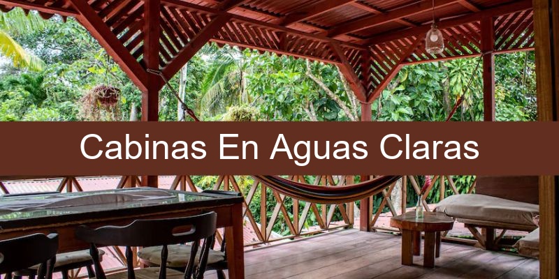 Cabinas En Aguas Claras