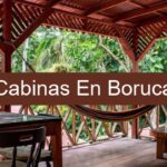 Cabinas En Boruca
