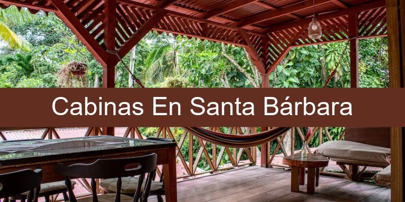 Cabinas En Santa Bárbara
