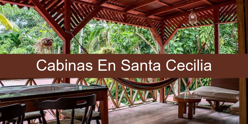 Cabinas En Santa Cecilia