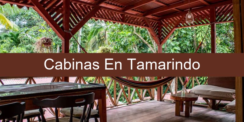 Cabinas En Tamarindo